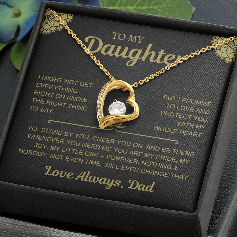 To My Daughter Love Always, Dad I Forever Love