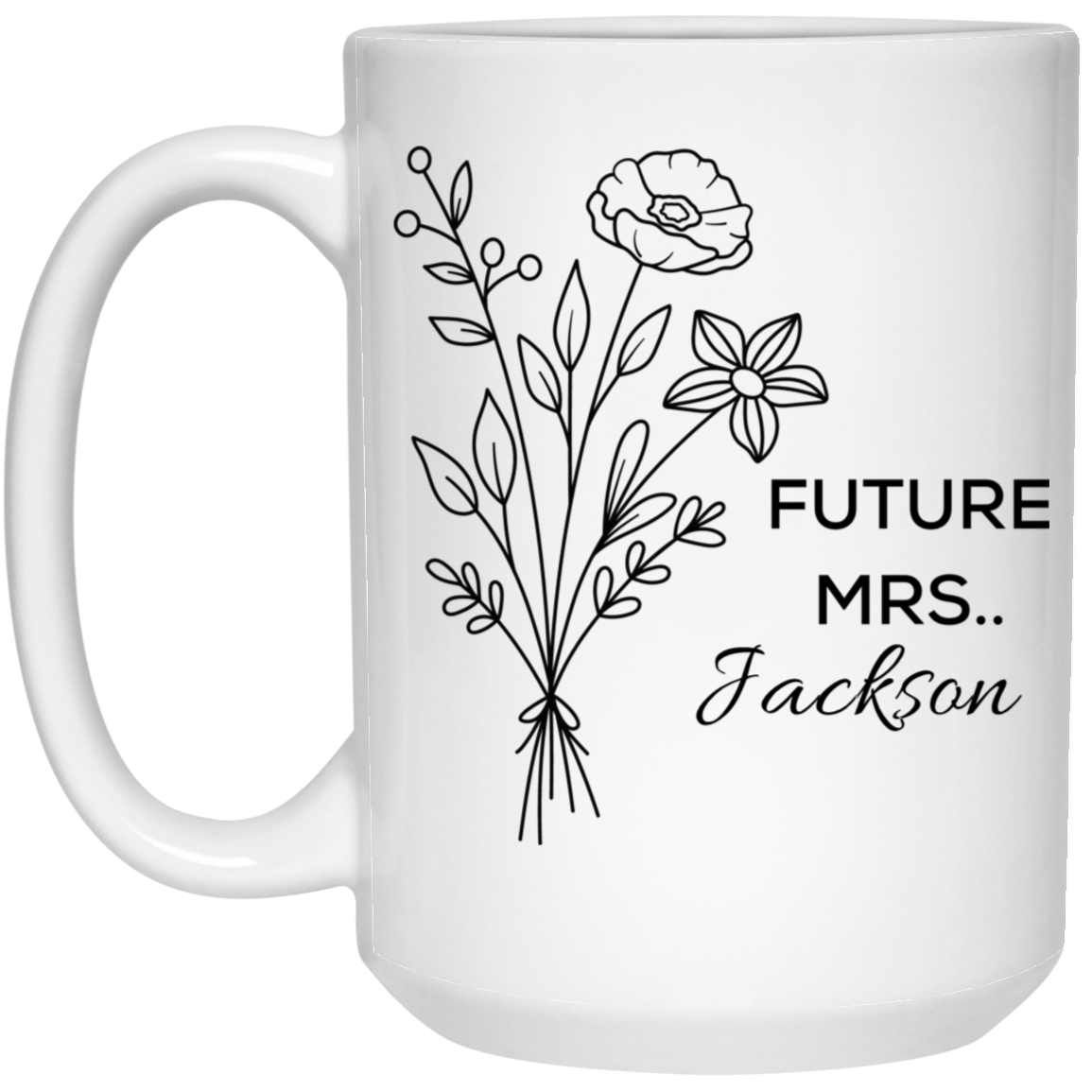 15 oz Future Wife Mug Personalized Future Mrs. Coffee Mug