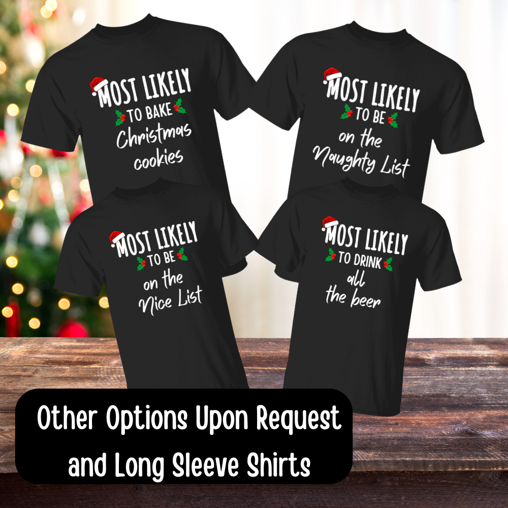 Most Likely to Family Matching Christmas Shirts